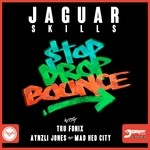 cover: Jaguar Skills|Tru Fonix - Stop Drop Bounce