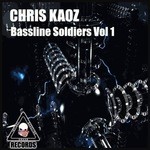 cover: Chris Kaoz - Bassline Soldiers Vol 1