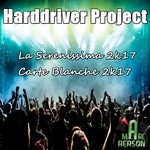 cover: Harddriver Project - La Serenissima 2k17/Carte Blanche 2k17