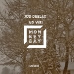 cover: Jus Deelax - No Wei