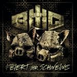 cover: Bmg|Brachiale Musikgestalter - Feiert Ihr Schweine!