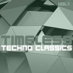 cover: Various - Timeless Techno Classics Vol 1