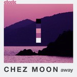 cover: Chez Moon - Away