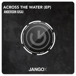 cover: Anderson - Across The Water EP