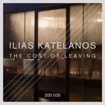 cover: Ilias Katelanos - The Cost Of Leaving