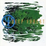 cover: Deep Forest - Deep Forest