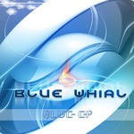 cover: Blue Whirl - Blue EP