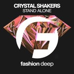 cover: Crystal Shakers - Stand Alone