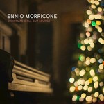 cover: Ennio Morricone - Christmas Chill Out Lounge