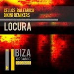 cover: Bikini Remixers|Cellos Balearica - Locura