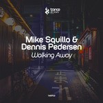 cover: Dennis Pedersen|Mike Squillo - Walking Away