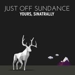 cover: Just Off Sundance - Yours, Sinatrally