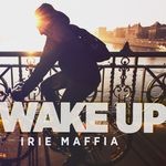 cover: Irie Maffia - Wake Up