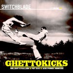 cover: Switchblade - Ghettokicks