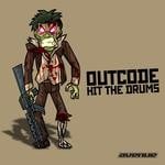 cover: Outcode - Hit The Drums