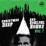 cover: Various - Christmas Deep And Soulful House Vol 1