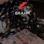 cover: Brahm - Divided By Infinity (B-Sides 1994-2006)