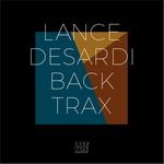 cover: Lance Desardi - Back Trax