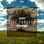 cover: Deako & Intervene - Live Forever