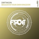 cover: Driftmoon - Beggar In Your Own Kingdom