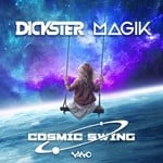 cover: Dickster|Magik (uk) - Cosmic Swing