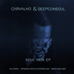 cover: Carvalho & Deepconsoul - Soul New EP