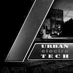 cover: Atlante Group|Various - Urban Electro Tech Compilation 2016