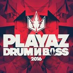 cover: Various - Playaz Drum & Bass 2016