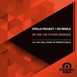 cover: Stella Project & Dr Riddle - We Are The Future (Remixes)