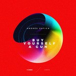 cover: Andres Gatica - Buy Yourself A Gun