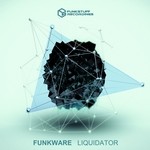 cover: Funkware - Liquidator