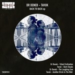 cover: Dr Deneb & Tavuk - Back To Back EP