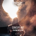 cover: Concept Art - Playing With Fire