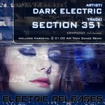 cover: Dark Electric - Section 351