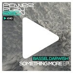 cover: Bassel Darwish - Something More EP