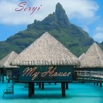 cover: Seryi - My House