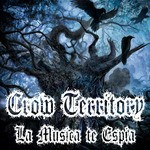 cover: Crow Territory - La Musica Te Espia