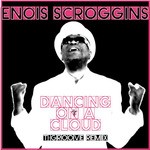 cover: Enois Scroggins - Dancing'On A Cloud