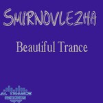 cover: Smirnovlezha - Beautiful Trance