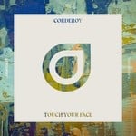 cover: Corderoy - Touch Your Face