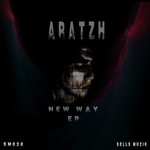 cover: Aratzh - New Way EP