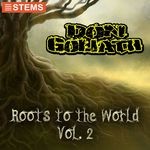 cover: Don Goliath - Roots To The World Vol 2 (STEMS)