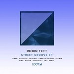 cover: Robin Fett - Street Groove EP