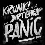 cover: Dirt Cheap|Krunk! - Panic