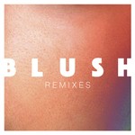 cover: Elekfantz - Blush Remixes