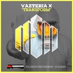 cover: Vazteria X - Transform