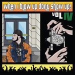 cover: Dro Pesci - When I Blow Up Don't Show Up! Vol 4