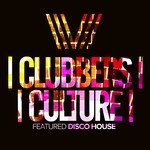 cover: Various - Clubbers Culture: Featured Disco House