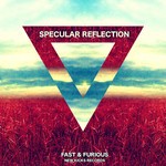 cover: Fast & Furious - Specular Reflection