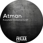 cover: Atman - Futuristic Statements EP